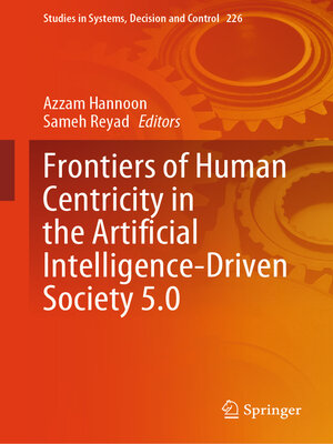 cover image of Frontiers of Human Centricity in the Artificial Intelligence-Driven Society 5.0